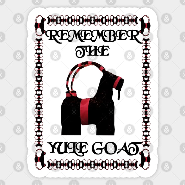 Remember the Yule Goat Sticker by asimplefool